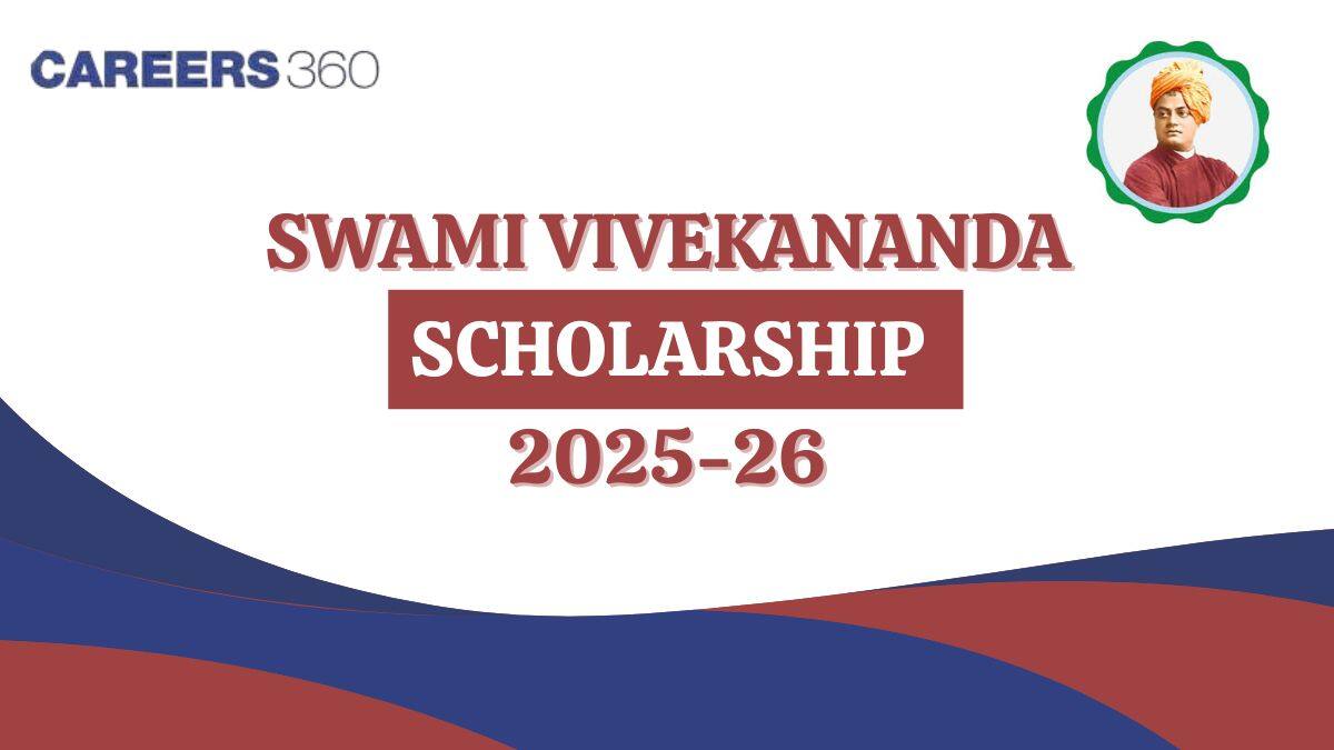SVMCM V4.2 - Swami Vivekananda Scholarship 2025-26, Registration, Last Date, Required Documents